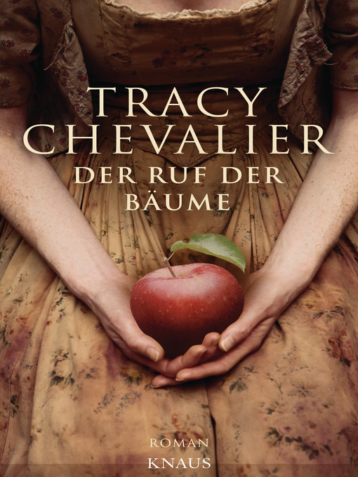 Titeldetails für Der Ruf der Bäume nach Tracy Chevalier - Verfügbar
